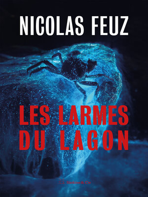 cover image of Les larmes du lagon